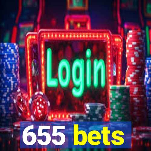 655 bets